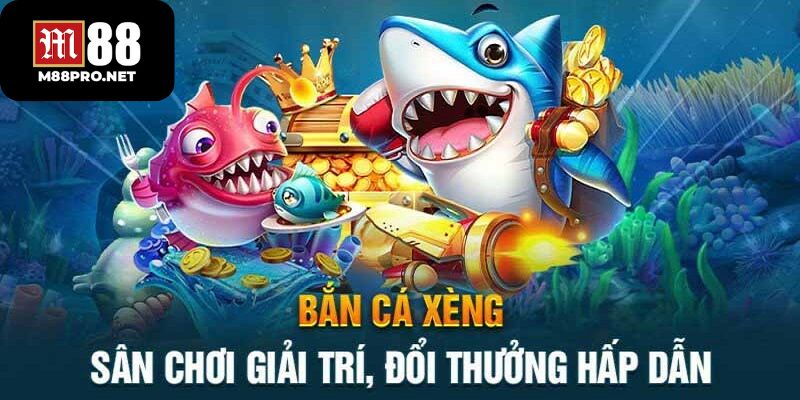 giới thiệu về map chơi bắn cá xèng m88