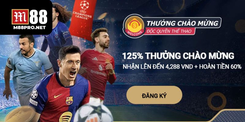 Hãy nhanh tay đăng ký tại nhà cái m88 để nhận nhiều ưu đãi hấp dẫn