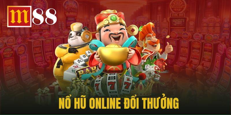 Giới thiệu về slot nổ hũ m88